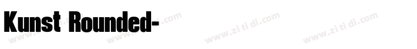 Kunst Rounded字体转换